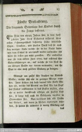 Fünfte Beobachtung. Die diagonale Seitenlage des Kindes durch die Zange befreyet