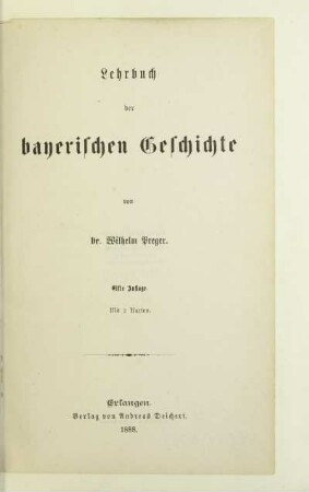 Lehrbuch der bayerischen Geschichte : mit 2 Karten