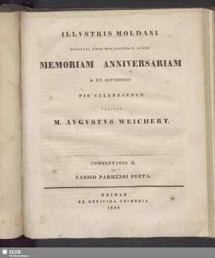 1834: Illustris Moldani dedicati ante hos ... annos memoriam anniversariam ... pie celebrandam ... indicit