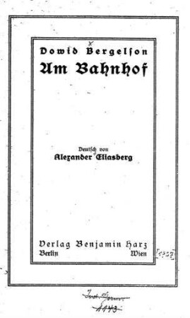 Am Bahnhof : [und andere Novellen] / Dt. von Alexander Eliasberg