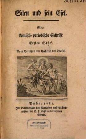 Silen und sein Esel : Eine komisch-periodische Schrift. Erstes Stück