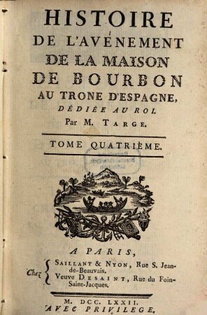Histoire De L'avènement De La Maison De Bourbon Au Throne D'Espagne : Dédiée Au Roi, 4