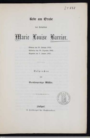 Rede am Grabe des Fräuleins Marie Louise Barrier : Geboren den 28. Februar 1812, gestorben den 30. Dezember 1864, begraben den 1. Januar 1865