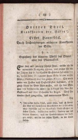 Erstes Hauptstück. Durch Leichenöfnungen erläuterte Krankheiten der Säfte.