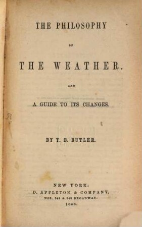 The philosophy of the weather and a guide to its changes