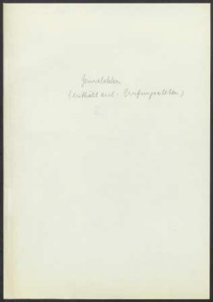 Generalakten (enthält auch: Berufungsakten)