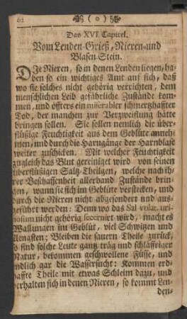 Das XVI. Capitel. Vom Lenden-Grieß, Nieren- und Blasen-Stein