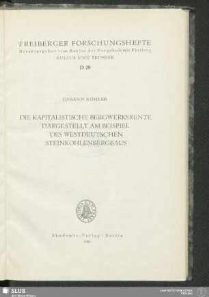 Die kapitalistische Bergwerksrente, dargestellt am Beispiel des westdeutschen Steinkohlenbergbaus : [mit 40 Tabellen]