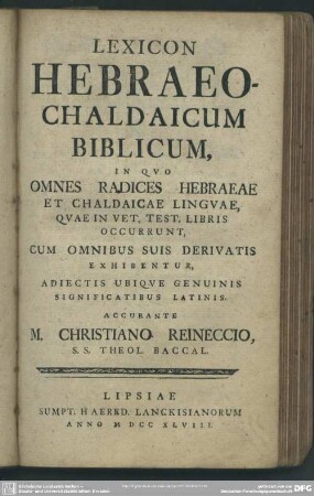 Lexicon Hebraeo-Chaldaicum Biblicum, In Quo Omnes Radices Hebraeae Et Chaldaicae Linguae, Quae in Vet. Test. Libris Occurrunt