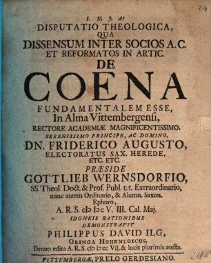 Disp. theol. qua dissensum inter socios A. C. et reformatos in art. de coena fundamentalem esse demonstrat