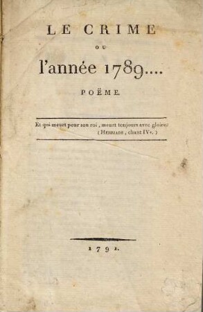 Le Crime Ou l'année 1789 ... : Pöeme