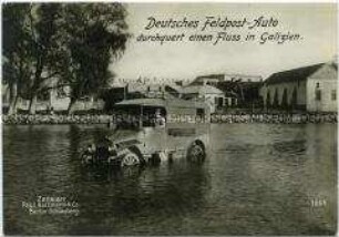 Wagen der deutschen Feldpost durchquert eine Fluss in Galizien
