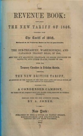The Revenue Book : containing the new tariff of 1846 ...