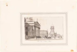 Gendarmenmarkt, Berlin: Ansicht des Gendarmenmarktes mit dem französischen und dem deutschen Dom und dem Vorgänger des Schauspielhauses, dem französischen Komödienhaus