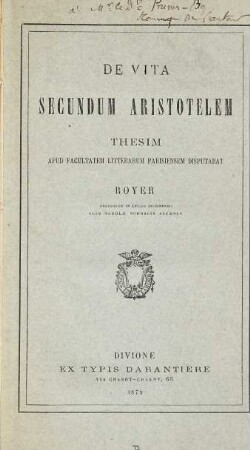 De vita secundum Aristotelem thesim apud facultatem litterarum Parisiensem disputabat