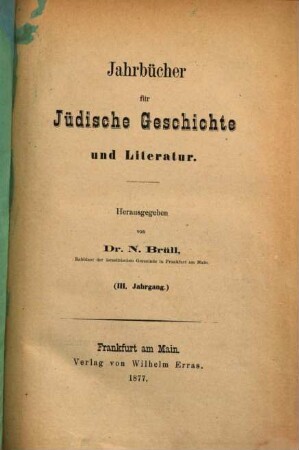 Jahrbücher für jüdische Geschichte und Litteratur. 3. 1877