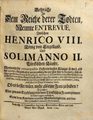Gespräche in dem Reiche derer Todten ... zwischen Henrico VIII. ... und Solimanno II. ...