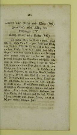 Lambert wird Kaiser und Koenig (894). Zwentebold wird Koenig von Lothringen (895). Koenig Arnulf wird Kaiser (896)