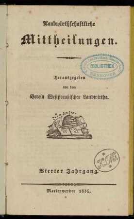 4: Landwirthschaftliche Mittheilungen : Organ d. Hauptvereins Westpreußischer Landwirthe