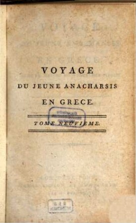 Voyage Du Jeune Anacharsis En Grèce : Dans Le Milieu Du Quatrième Siècle Avant L'ère Vulgaire. 9