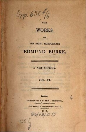 The works of the Right Honourable Edmund Burke. 6. (1815). - 376 S.