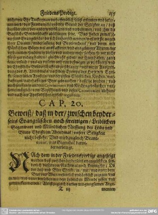 Cap. 20. Beweiß, daß in der zwischen beyerseits Evangelischen noch streittigen Leiblichen Gegenwart vnd Mündlichen Niessung des Leibs und Bluts Christi im Abendmal, unsere Seligkeit nicht bestehe