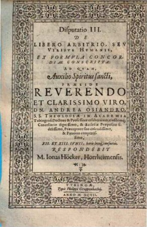 Disputatio III. De Libero Arbitrio, Sev Viribvs Hvmanis, Ex Formvla Concordiae Conscripta