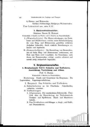 1. Bergbaukunde Teil I: Schürfen und Tiefbohren, Ausrichtung, Vorrichtung und Abbau
