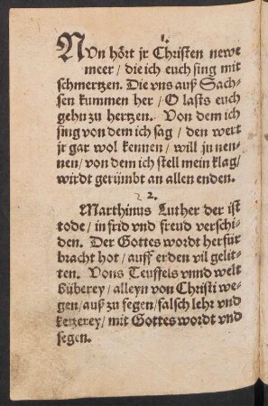 NVn hört jhr Christen newe || meer/ die ich euch sing mit || schmertzen.