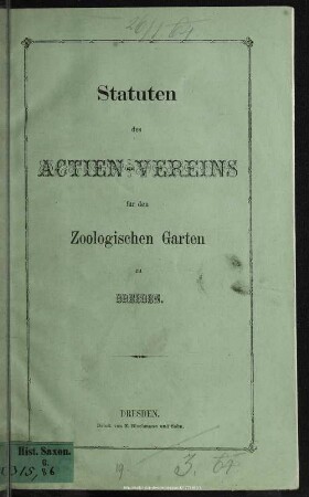Statuten des Actien-Vereins für den Zoologischen Garten zu Dresden
