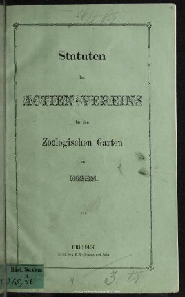 Statuten des Actien-Vereins für den Zoologischen Garten zu Dresden