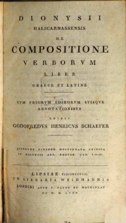 Dionysii Halicarnassensis De compositione verborum liber : Graece et Latine