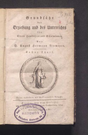 1: Grundsätze der Erziehung und des Unterrichts : für Eltern Hauslehrer und Schulmänner