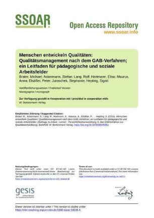 Menschen entwickeln Qualitäten: Qualitätsmanagement nach dem GAB-Verfahren; ein Leitfaden für pädagogische und soziale Arbeitsfelder