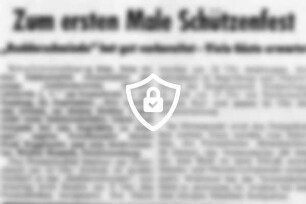Zum ersten Male Schützenfest