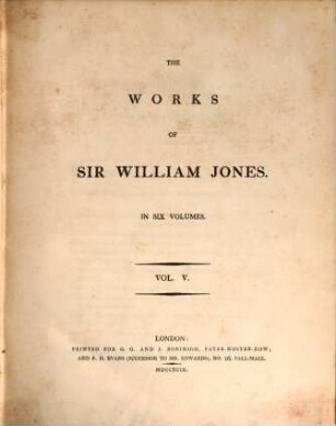 The works of Sir William Jones : in six volumes, 5