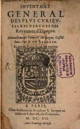 Inventaire général des plus curieuses recherches des royaumes d'Espagne