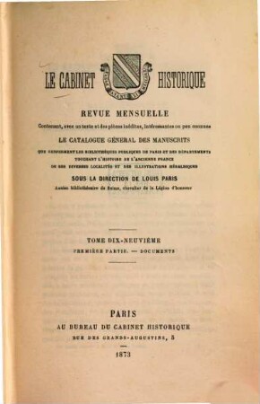 Le Cabinet historique : moniteur des bibliothèques et des archives. 19. 1873