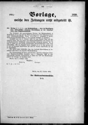 Anlage: (821.), Vorlage, welche den Zeitungen nicht mitgeteilt ist, 15. Oktober 1926