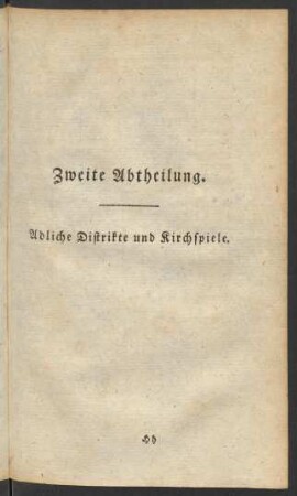 Zweite Abtheilung. Adliche Distrikte und Kirchspiele.