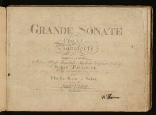 Grande Sonate pour le Pianoforte composée et dediée A Son Altesse Jmperiale Madame la Grande Duchesse Marie Paulowne Princesse héréditaire de Saxe Weimar : Oeuv. 24