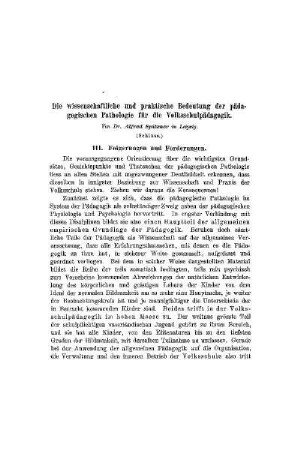 Die wissenschaftliche und praktische Bedeutung der pädagogischen Pathologie für die Volksschulpädagogik : (Schluß)