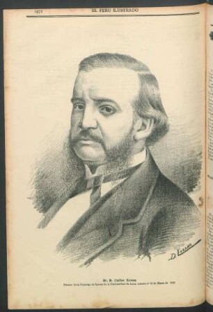 [Retrato de] Dr. D. Carlos Lisson : Decano de la Facultad de Letras de la Universidad de Lima muerto el 22 de Marzo de 1891.