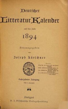 Deutscher Litteratur-Kalender : auf das Jahr .... 16. 1894