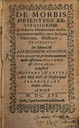 De morbis mesenterii obstrusioribus ... Tractatio