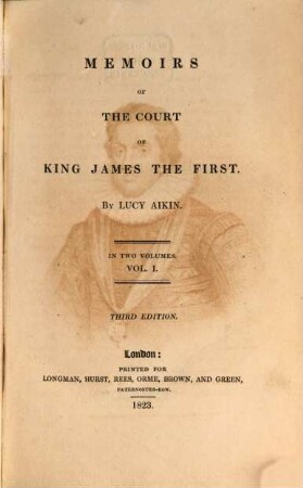 Memoirs of the court of King James the First : in two volumes, 1
