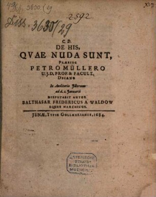 De His, Qvae Nuda Sunt