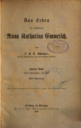 Das Leben der gottseligen Anna Katharina Emmerich, 2. Letzte Lebensjahre und Tod
