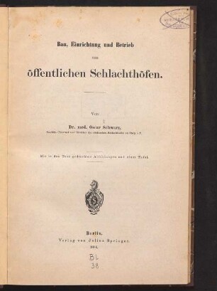 Bau, Einrichtung und Betrieb von öffentlichen Schlachthöfen