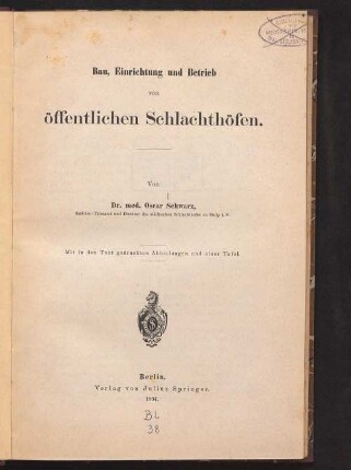 Bau, Einrichtung und Betrieb von öffentlichen Schlachthöfen